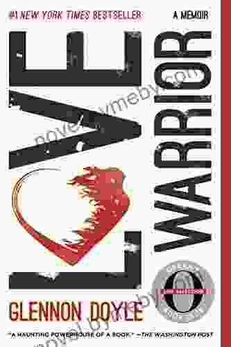 Love Warrior: A Memoir Glennon Doyle