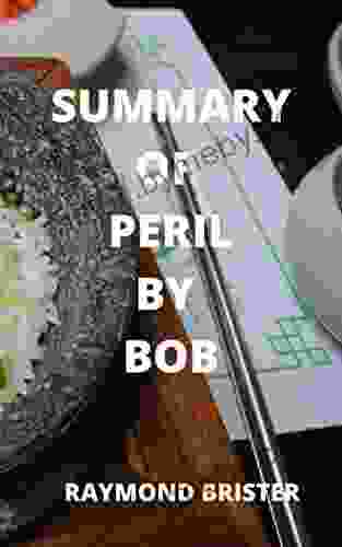 SUMMARY OF PERIL BY BOB WOODWARD