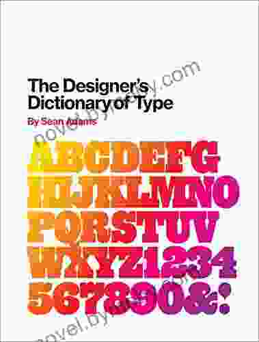 The Designer s Dictionary of Type