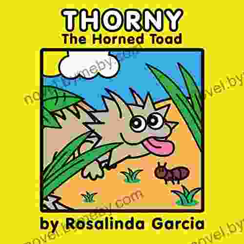 Thorny The Horned Toad William Edwin Baxter